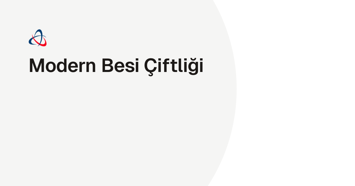 Modern Besi Çiftliği