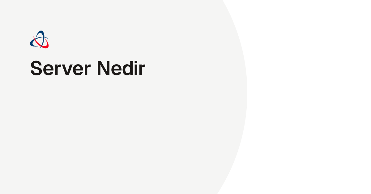 Server Nedir